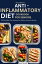 THE COMPLETE ANTI-INFLAMMATORY DIET COOKBOOK FOR SENIORS