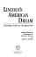 Lincoln's American DreamŻҽҡ[ Kenneth L. Deutsch; Joseph Fornieri ]