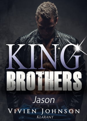 King Brothers - Jason. Erotischer Roman【電子