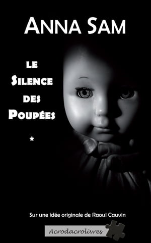 Le silence des poupées