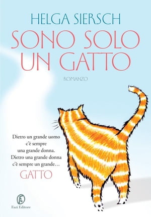 Sono solo un gatto【電子書籍】[ Ludmilla Helga Siersch ]