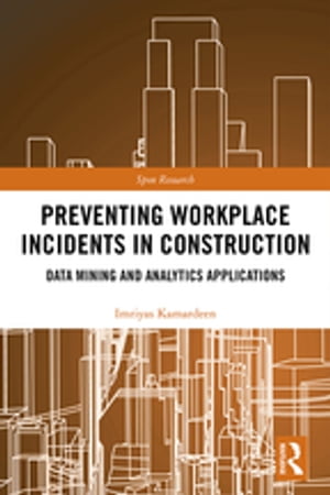 Preventing Workplace Incidents in Construction