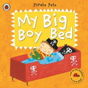 My Big Boy Bed: A Pirate Pete book【電子書籍】 Penguin Random House Children 039 s UK
