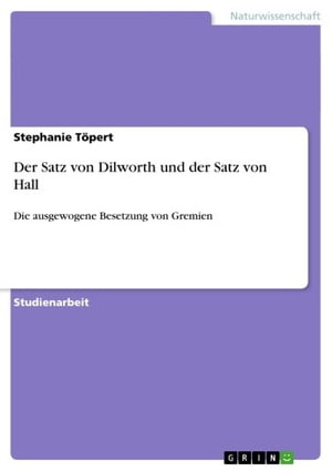 Der Satz von Dilworth und der Satz von Hall