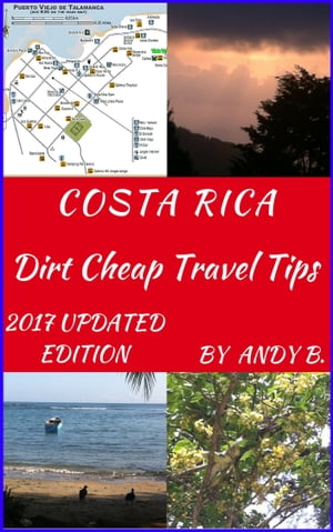 COSTA RICA Dirt Cheap Travel Tips