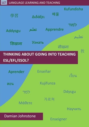 Thinking About Going into Teaching ESL/EFL/ESOL?