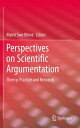 Perspectives on Scientific Argumentation Theory, Practice and Research【電子書籍】