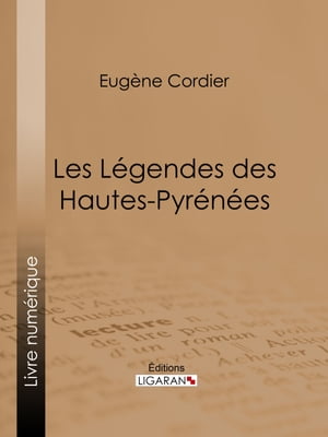 Les Légendes des Hautes-Pyrénées