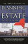 The Complete Guide to Planning Your Estate In New York A Step-By-Step Plan to Protect Your Assets, Limit Your Taxes, and Ensure Your Wishes Are Fulfilled for New York Residents