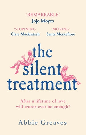 The Silent Treatment The book everyone is falling in love with