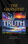 The Grandest Truth