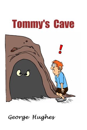 Tommy's Cave【電子書籍】[ George Hughes ]