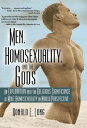 Men, Homosexuality, and the Gods An Exploration into the Religious Significance ...