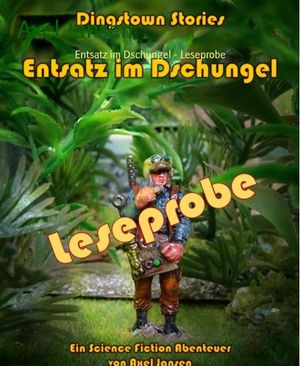 Entsatz im Dschungel - Leseprobe