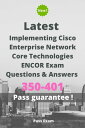 Latest Implementing Cisco Enterprise Network Core Technologies ENCOR Exam 350-401 Questions and Answers【電子書籍】 Pass Exam