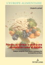 Prendre au s?rieux le droit ? une alimentation saine et durable Analyse compar?e d’une histoire contemporaine et prospective juridique