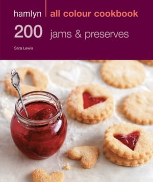 ŷKoboŻҽҥȥ㤨Hamlyn All Colour Cookery: 200 Jams & Preserves Hamlyn All Colour CookbookŻҽҡ[ Sara Lewis ]פβǤʤ781ߤˤʤޤ
