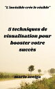 ŷKoboŻҽҥȥ㤨5 techniques de visualisation pour booster votre succ?s & 