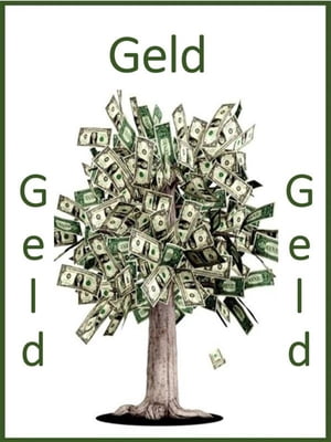 Geld, Geld, Geld