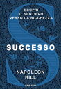 Successo Scopri il sentiero verso la ricchezza