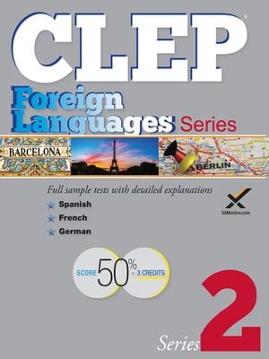 CLEP Foreign Language Series 2017