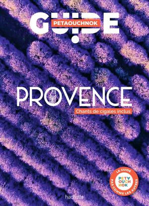 Provence guide PetaouchnokŻҽҡ[ Rapha?l de Casabianca ]
