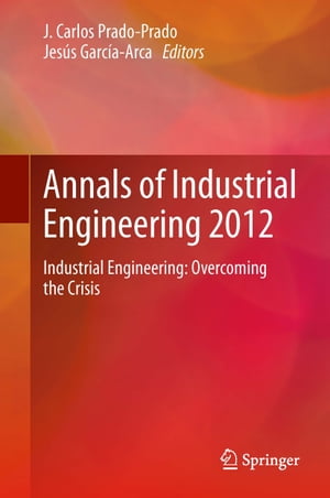 Annals of Industrial Engineering 2012