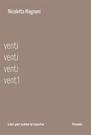 Venti venti venti vent1【電子書籍】[ Nicoletta Magnani ] 1