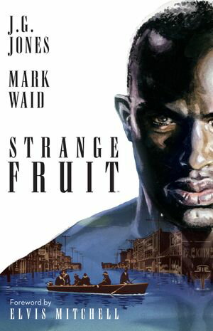 Strange Fruit【電子書籍】[ J.G. Jones ]