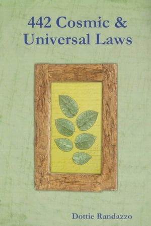 442 Cosmic & Universal Laws