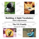 Building a Sight Vocabulary with Comprehension The Ug Family【電子書籍】 Christine M. Williams