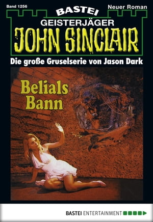 John Sinclair 1256 Belials Bann (2. Teil)Żҽҡ[ Jason Dark ]