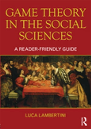 Game Theory in the Social Sciences