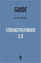 Guide to Tom Rath’s StrengthsFinder 2.0 by Instaread【電子書籍】 Instaread