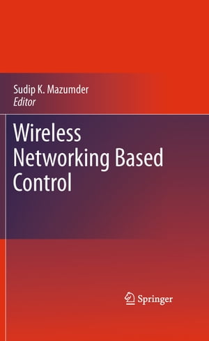 Wireless Networking Based Control