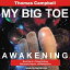 My Big TOE - Awakening H Book 1 of a Trilogy Unifying Philosophy, Physics, and MetaphysicsŻҽҡ[ Thomas Campbell ]