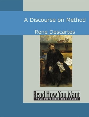 A Discourse On MethodŻҽҡ[ Descartes,Rene ]