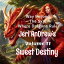 Sweet Destiny Way Beyond the Sky, Where Dragons Rule, #11Żҽҡ[ Jeri Andrew ]