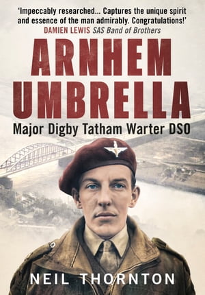 Arnhem Umbrella Major Digby Tatham Warter DSO