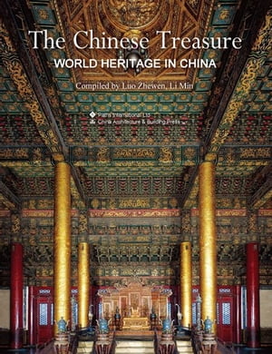 The Chinese Treasure: World Heritage in China