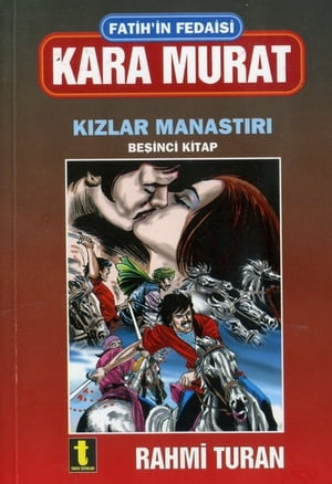 Fatih'in Fedaisi Kara Murat 5