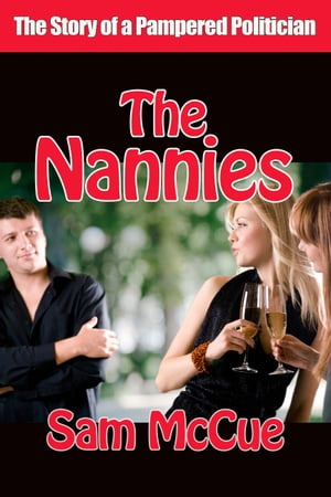 The Nannies An ABDL Drama【電子書籍】 Sam McCue