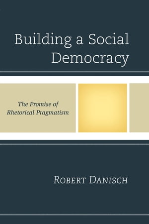 Building a Social Democracy