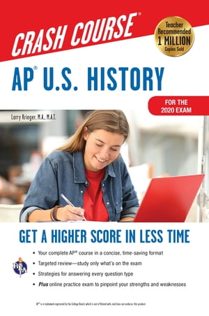AP® U.S. History Crash Course, For the 2020 Exam, Book + Online