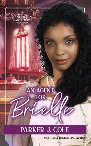 An Agent for Brielle Pinkerton Matchmakers, #18