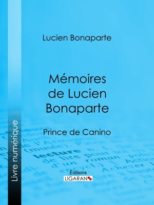 Mémoires de Lucien Bonaparte