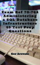 ŷKoboŻҽҥȥ㤨Exam Ref 70-764 Administering a SQL Database Infrastructure 45 Test Prep QuestionsŻҽҡ[ Ger Arevalo ]פβǤʤ667ߤˤʤޤ