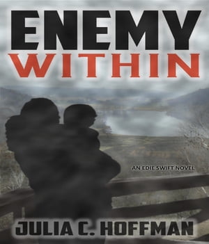 Enemy Within【電子書籍】 Julia C. Hoffman