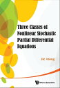 ŷKoboŻҽҥȥ㤨Three Classes Of Nonlinear Stochastic Partial Differential EquationsŻҽҡ[ Jie Xiong ]פβǤʤ3,519ߤˤʤޤ