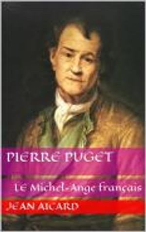 Pierre Puget【電子書籍】[ Jean Aicard ]